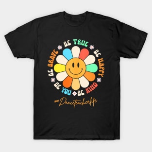 Smiling Happy Face Groovy Daisy Dance Teacher Life T-Shirt